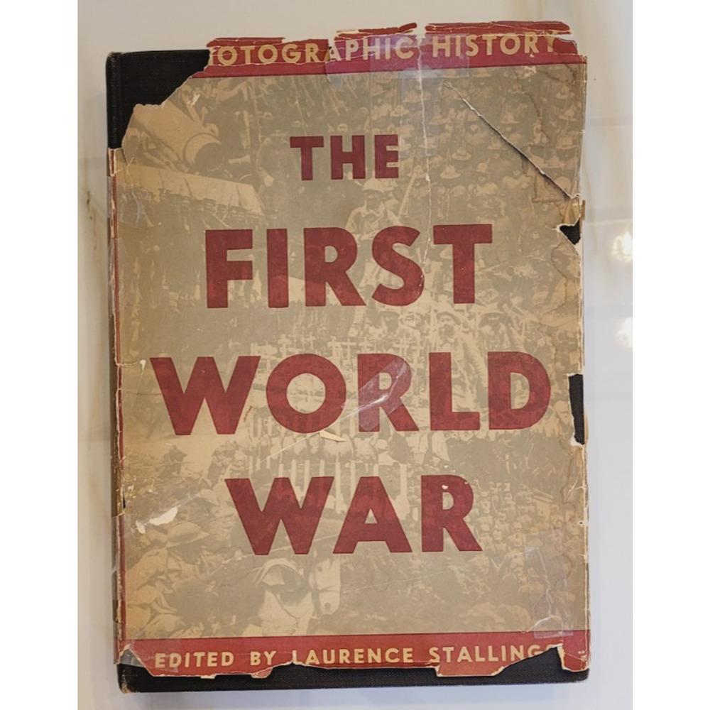 THE FIRST WORLD WAR 1933 LAURENCE STALLING PHOTOGRAPHIC HISTORY VINTAGE BOOK